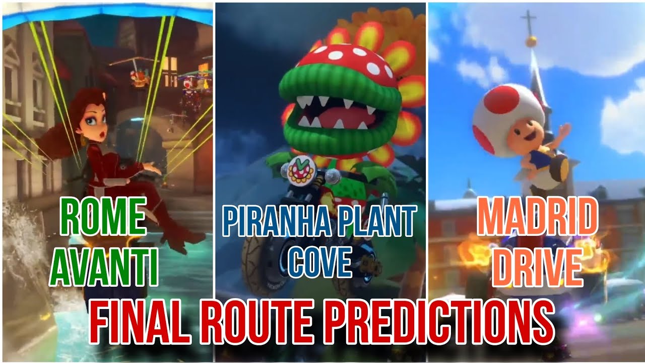 Final Route Predictions for the 3 Remaining Tour Courses in Mario Kart 8 Deluxe