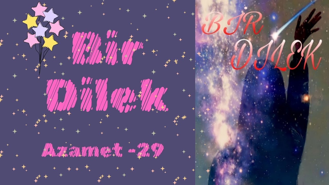 Bir Dilek - FİNAL - Evli, Mutlu, Çocuklu & Azamet-29