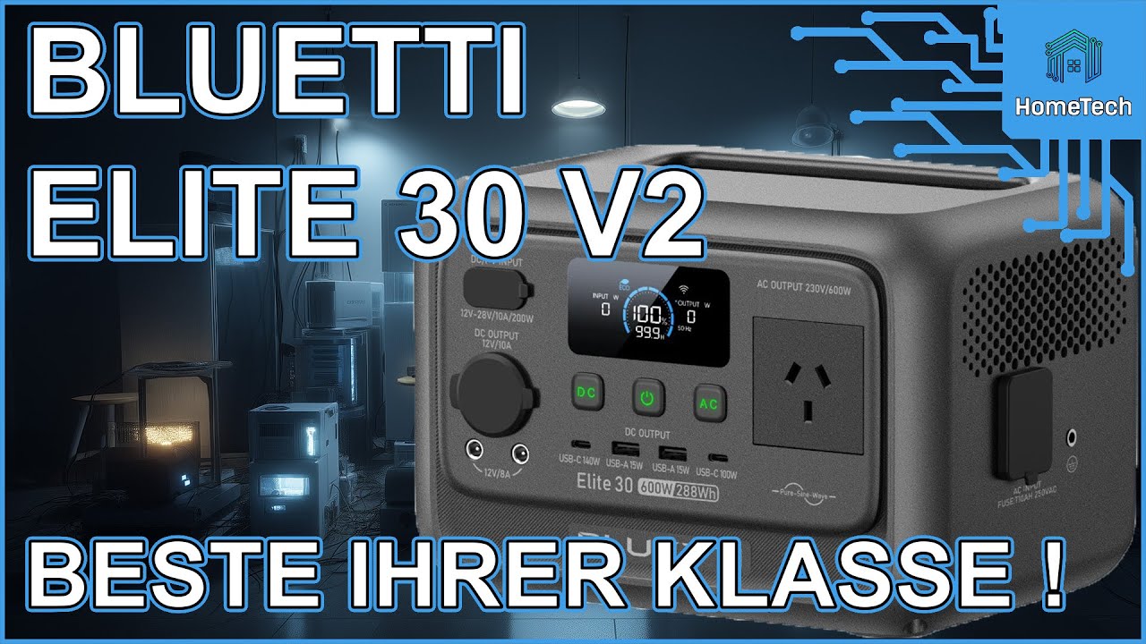 BLUETTI ELITE 30 V2 - Beste Powerstation Ihrer Klasse !?