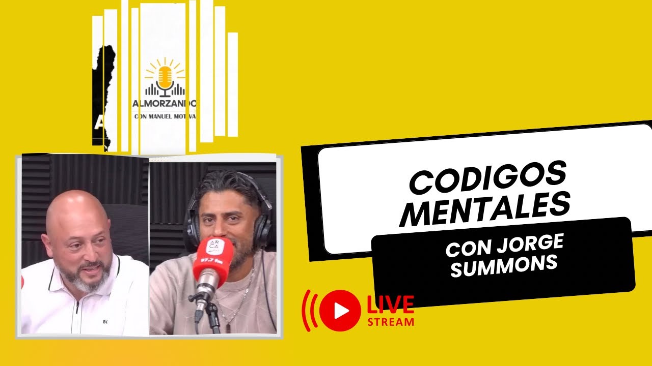 Almorzando con Manuel Descifra tus códigos mentales | Conversación con Jorge Summons