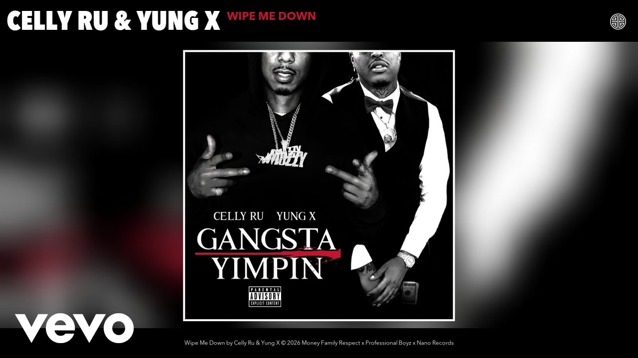 Celly Ru, Yung X - Wipe Me Down (Official Audio)