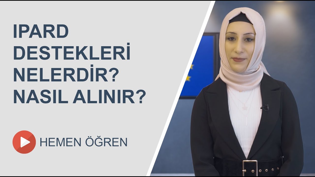 IPARD Destekleri Nelerdir? Nasıl Alınır?
