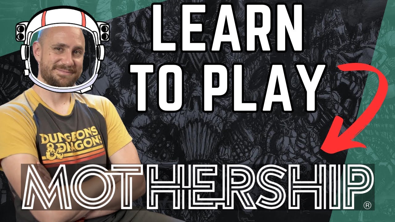Learn How to Play Mothership 1.0 - TTRPG Teach for Players and Wardens