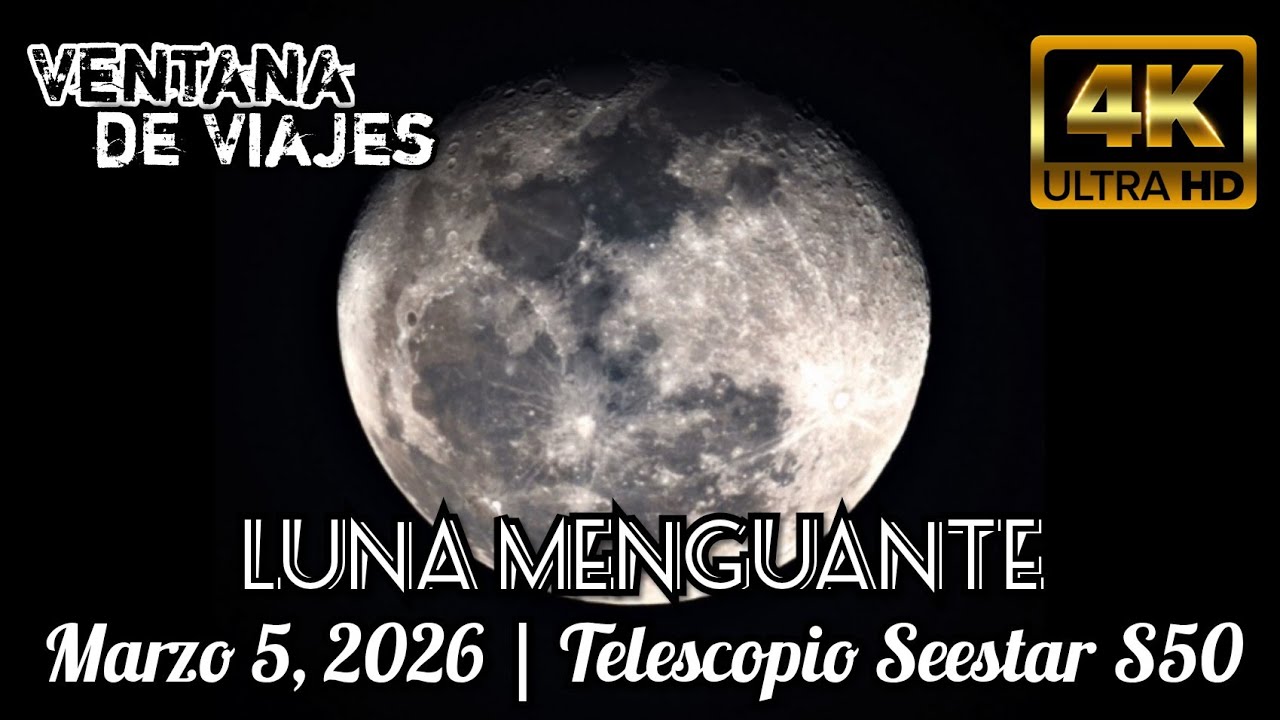 Luna Menguante Ventana de Viajes está en vivo Marzo 5-6, 2026. Telescopio Seestar S50.