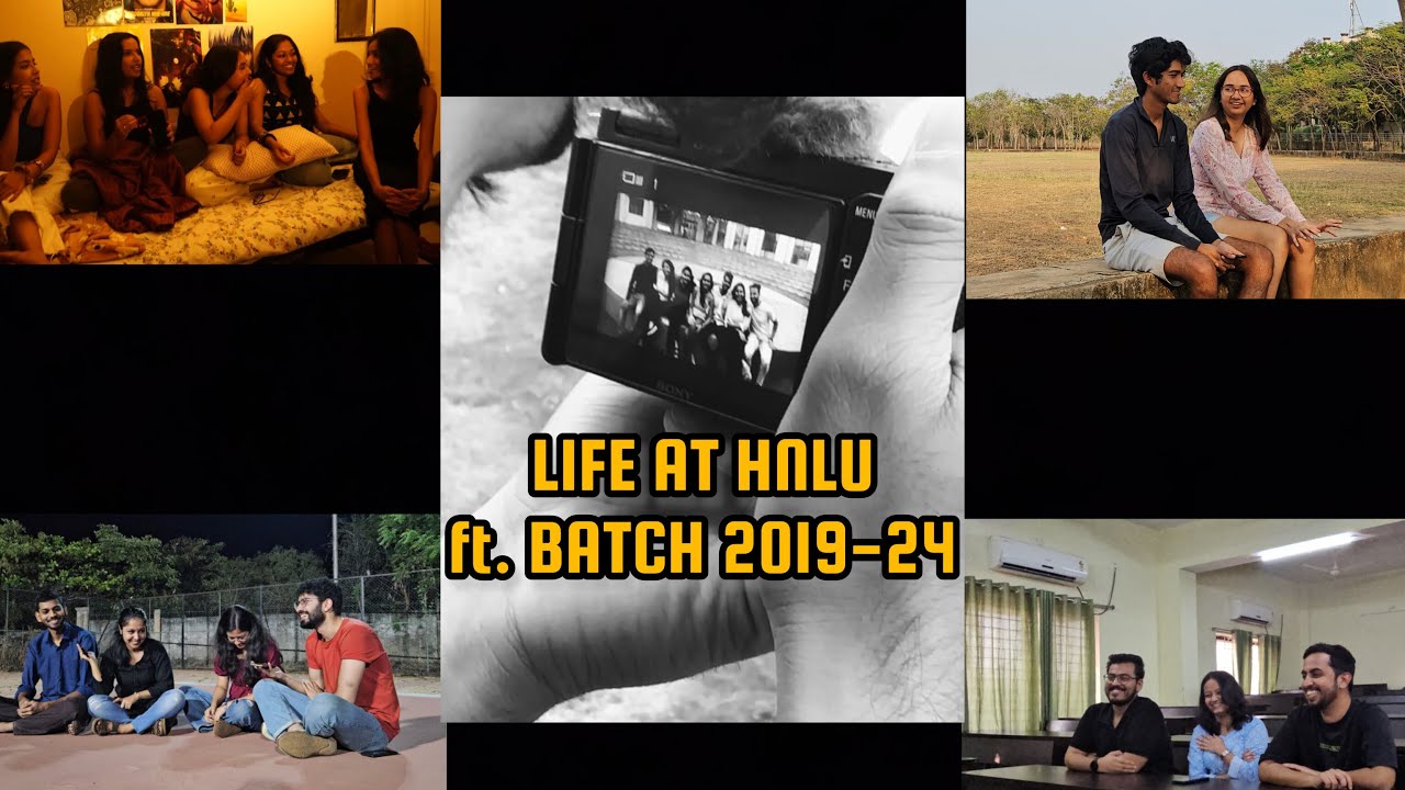 LIFE AT HNLU (ft. BATCH 2019-24)