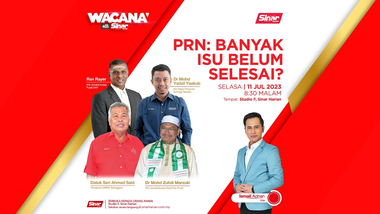 [WACANA SINAR] PRN: Banyak isu belum selesai?