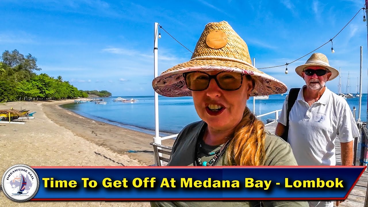 Time To Get Off – Medana Bay Lombok - S4 Episode 106