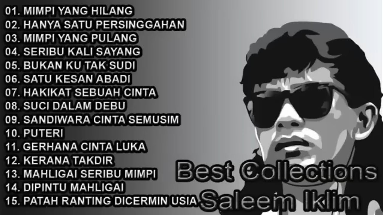 FULL ALBUM SALEEM IKLIM - HANYA SATU PERSINGGAHAN | SUCI DALAM DEBU | BEST IKLIM FULL ALBUM