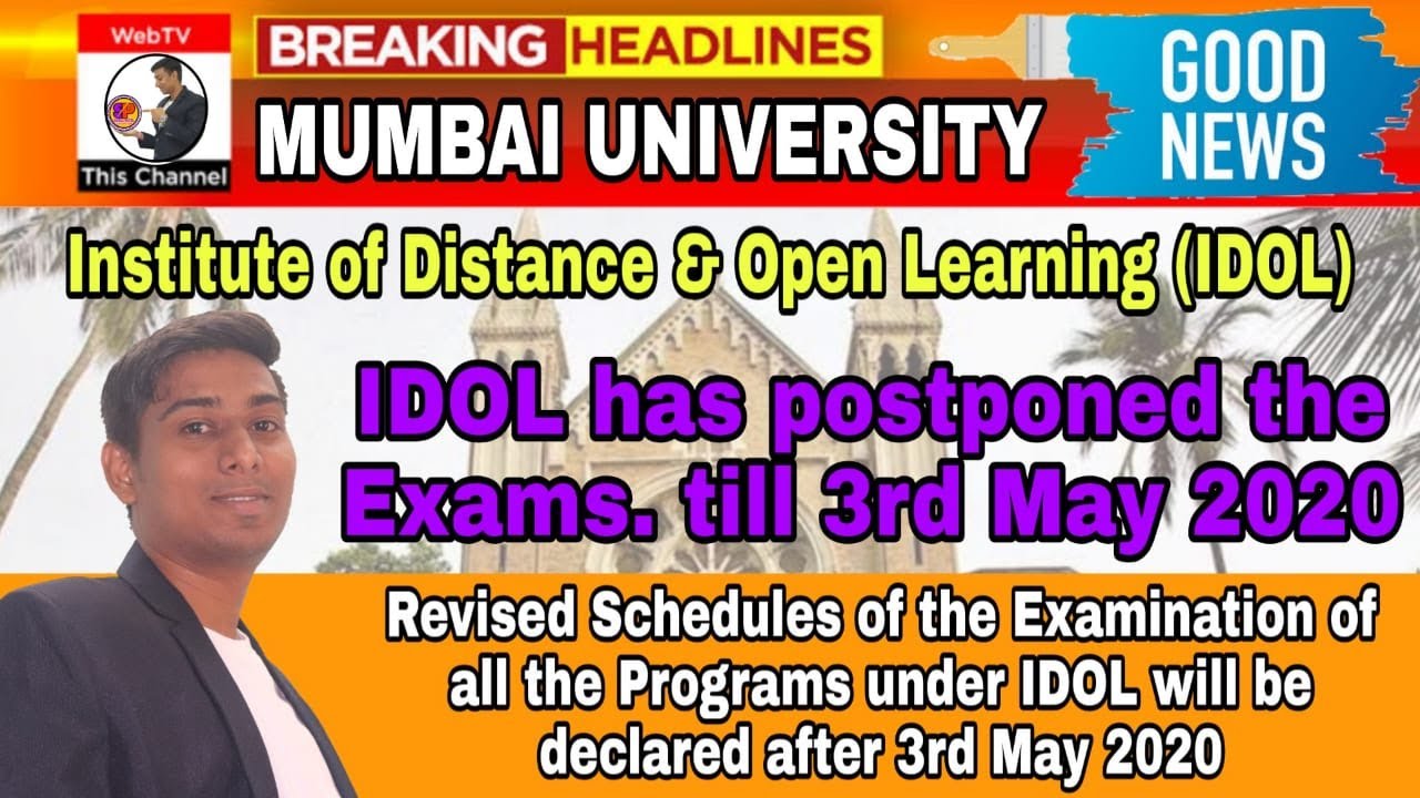 IDOL has postponed the Exams. till 3rd May 2020