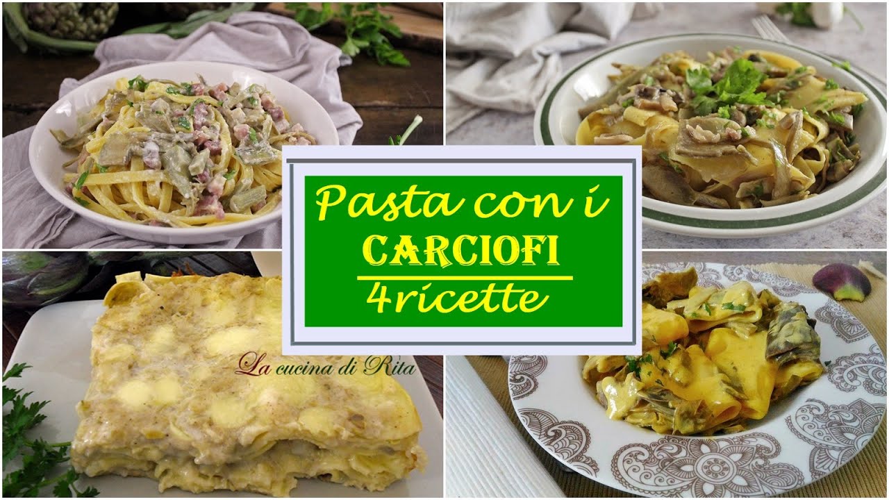 PASTA CON I CARCIOFI -4 ricette