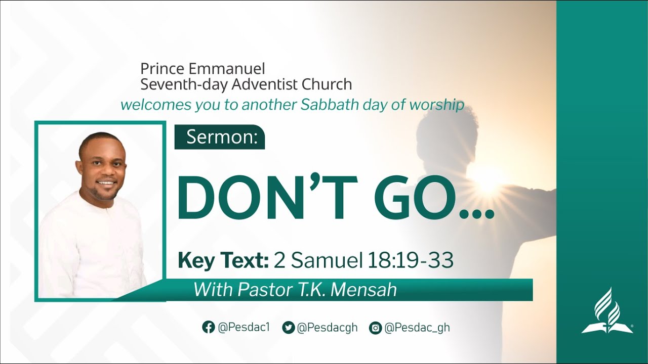 (DON'T GO...  by Pastor Godswill T.K.  Mensah)