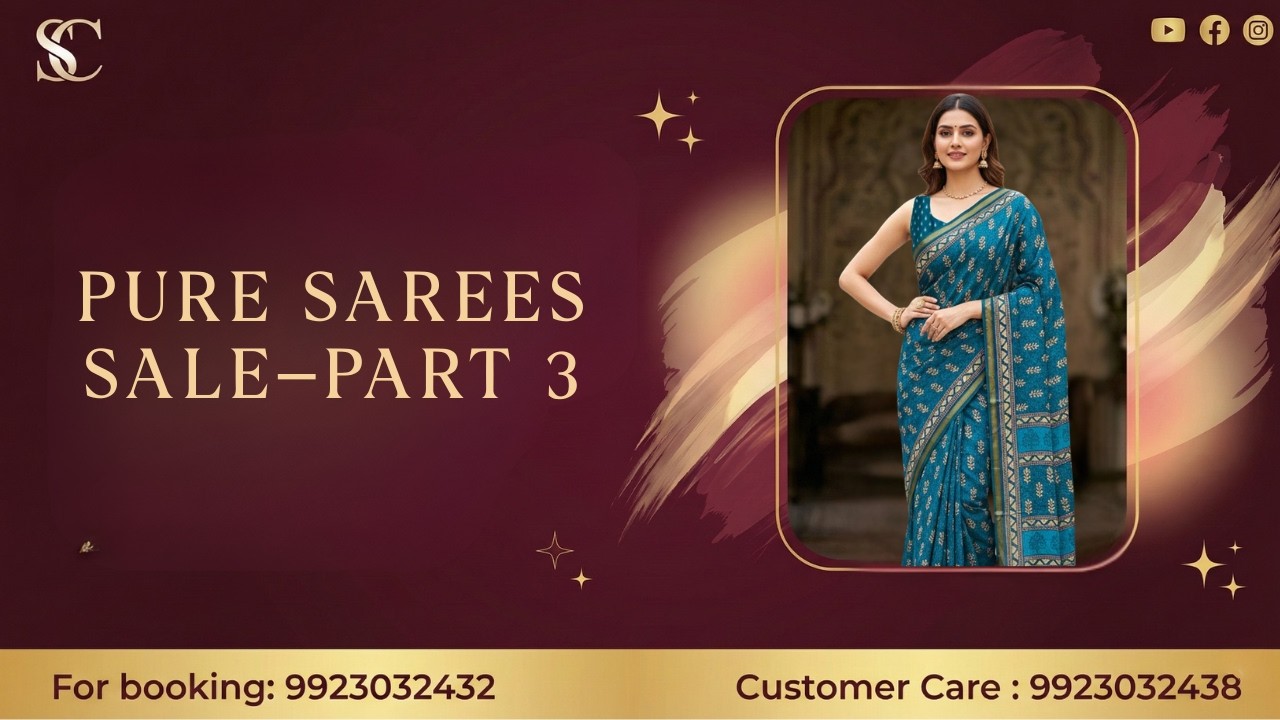 Pure Sarees Sale part 3  | For Booking :- 9923032432  | Smart  Choice