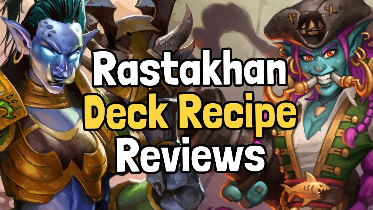 New Rastakhan Deck Recipes Reviewed - Hearthstone