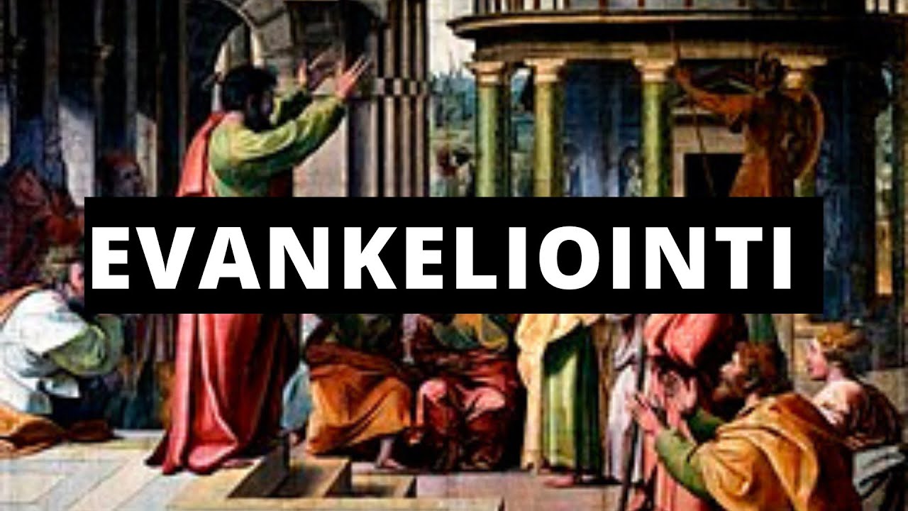 Evankeliointi - Kuka? Mitä? Miten? Haasteet? Miksi?