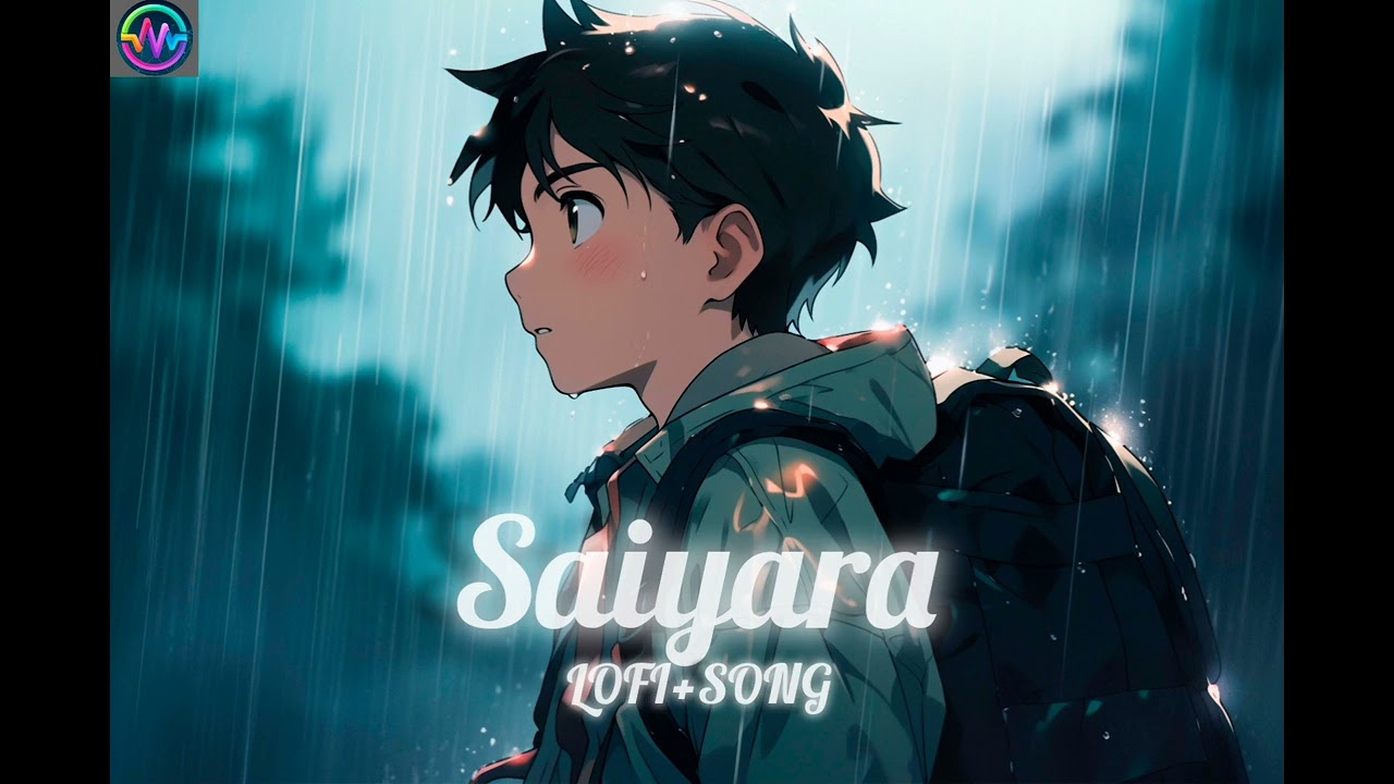 Saiyara movie title track full HD song quality music studio saiyara (lofi+song) lyrics in hindi full