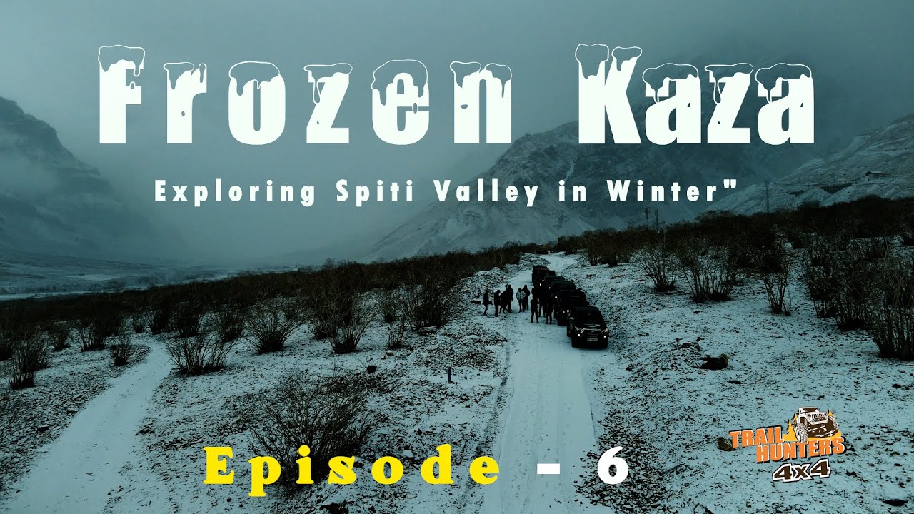 Frozen Kaza | Exploring Spiti Valley in Winter