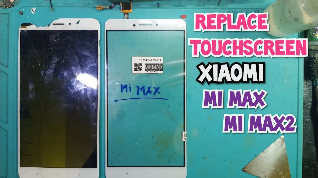 Step By Step || Cara Mengganti Layar Sentuh || Touchscreen Xiaomi Mi Max/ Mi Max2