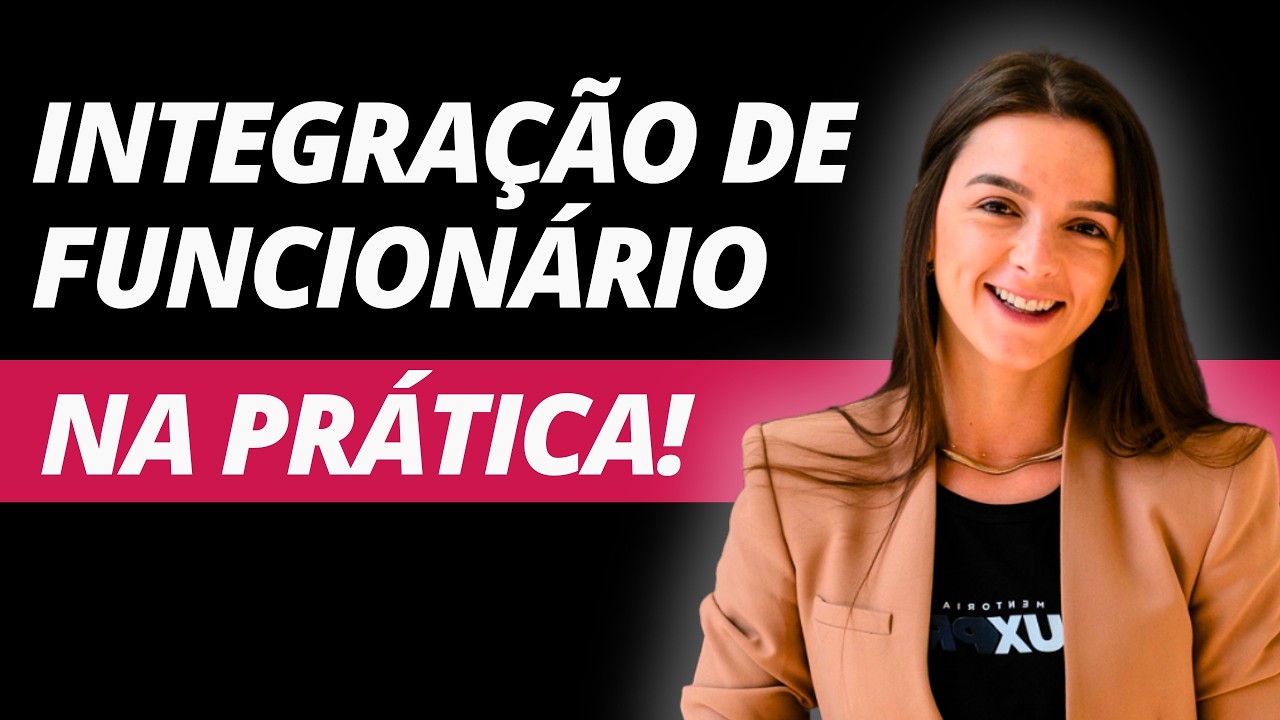 Como fazer integração de novos funcionários