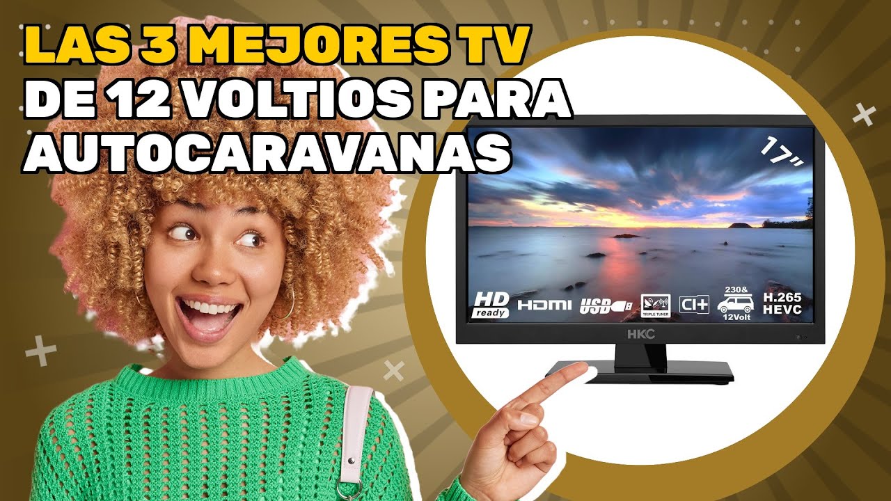 Las 3 mejores TV de 12 voltios para autocaravanas 2026: para quienes buscan el máximo rendimiento