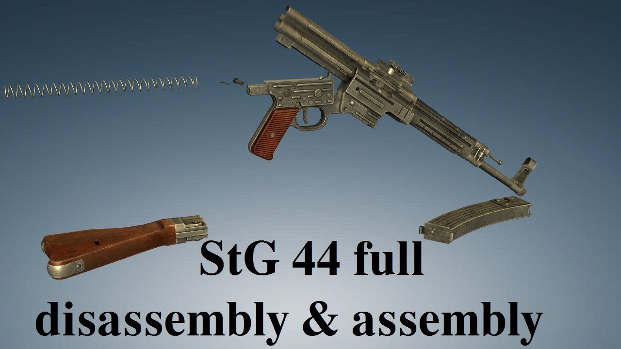 StG 44: full disassembly & assembly | World of Guns
