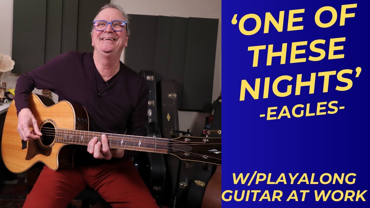 How to play 'One Of These Nights' by the Eagles