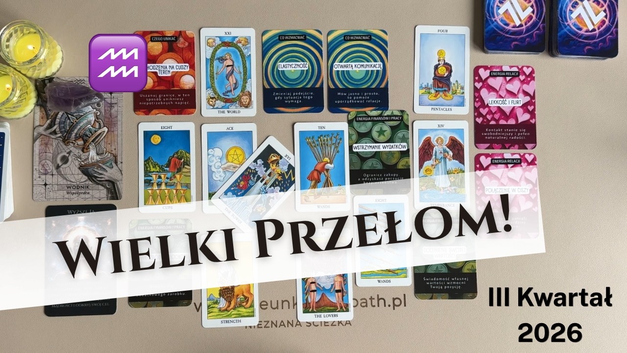 ♒️ WODNIK III KWARTAŁ 2026: WIELKI PRZEŁOM! ♒️#theunknownpath #horoskop