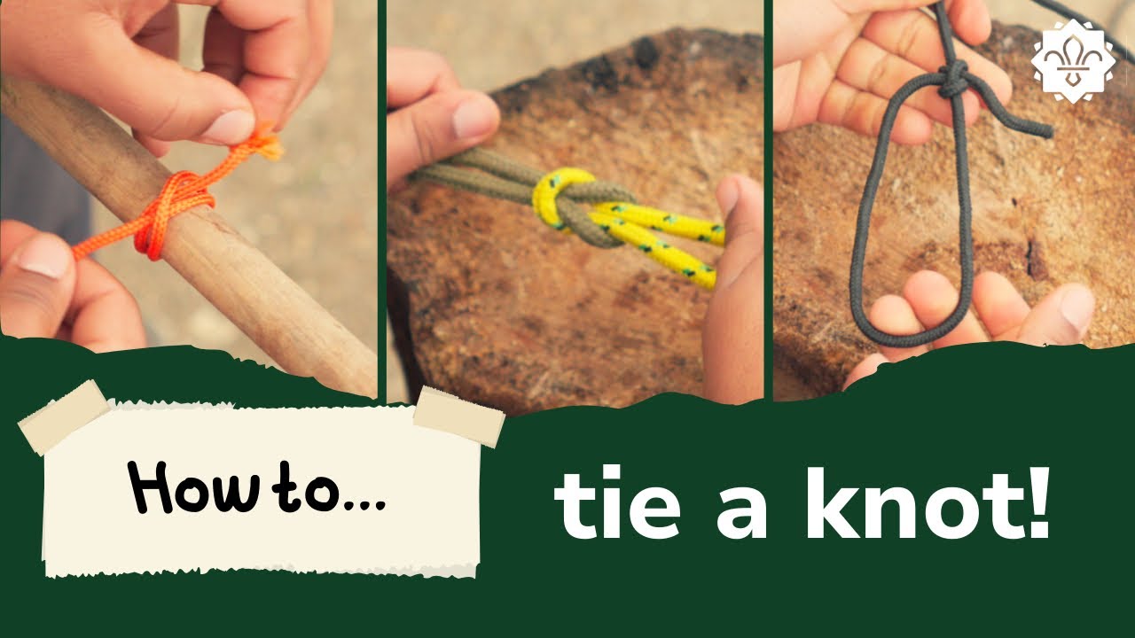 How To … Tie Knots 🪢
