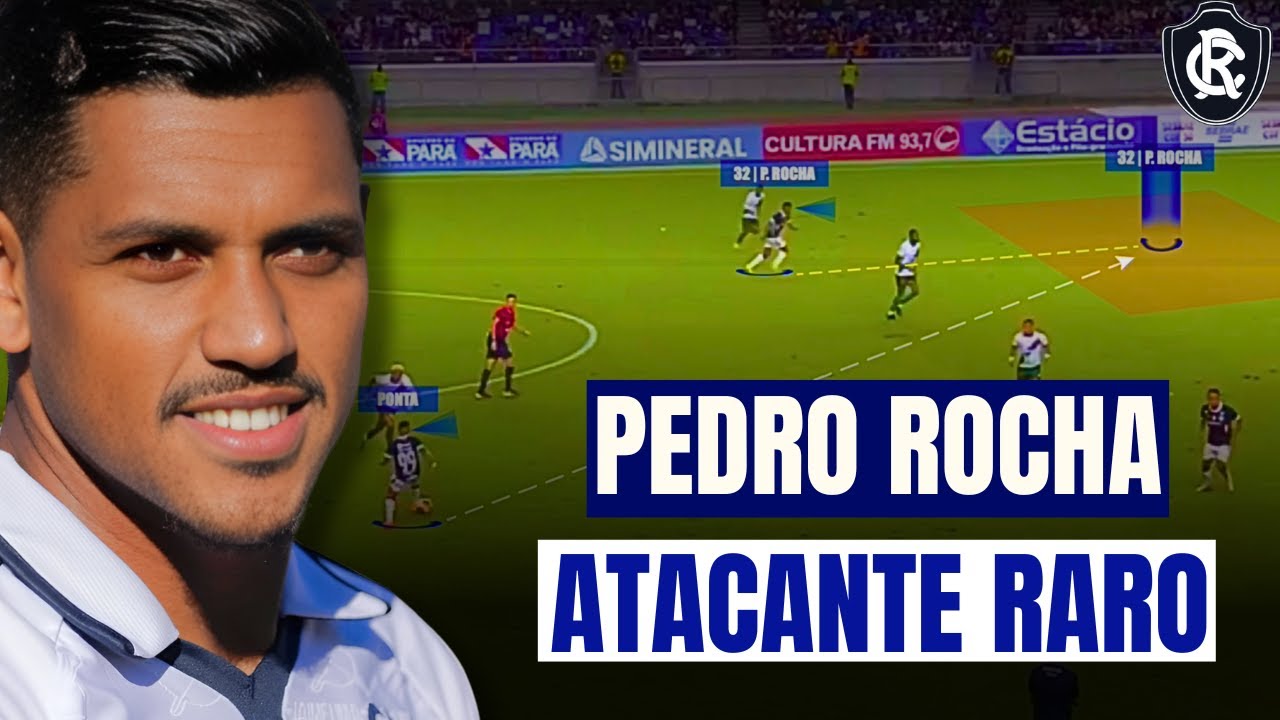 COMO JOGA PEDRO ROCHA ATACANTE DO REMO SENSA&Ccedil;&Atilde;O DA S&Eacute;RIE B
