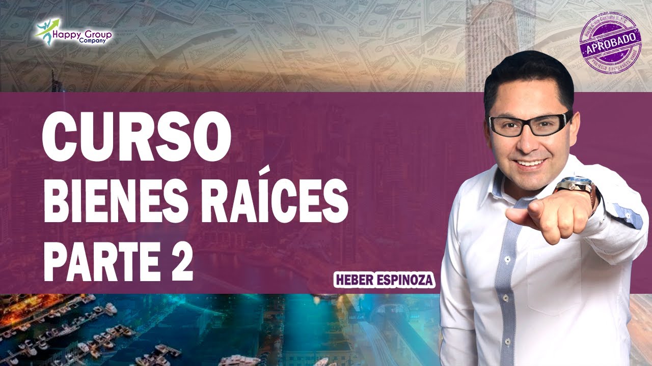 CURSO 2 BIENES RA&Iacute;CES, Inversi&oacute;n inmobiliaria Desde CERO (Parte 2) Bienes Inmuebles