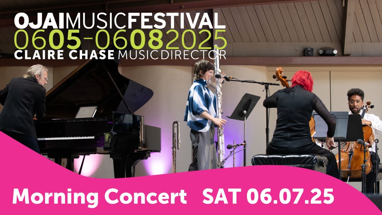 Ojai Music Festival Saturday Morning Concert | June 7, 2025