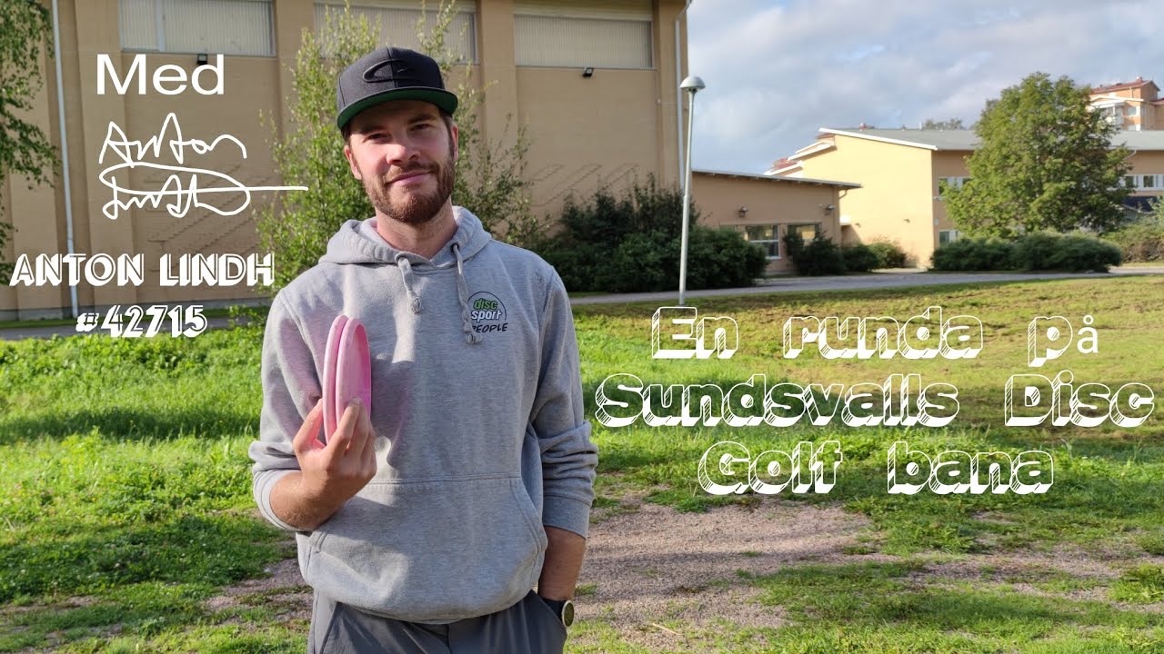 Anton Lindh - Sundsvalls Discgolf bana