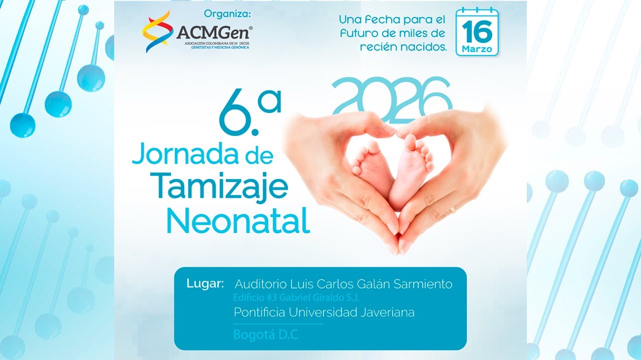 6ª. Jornada de Tamizaje Neonatal