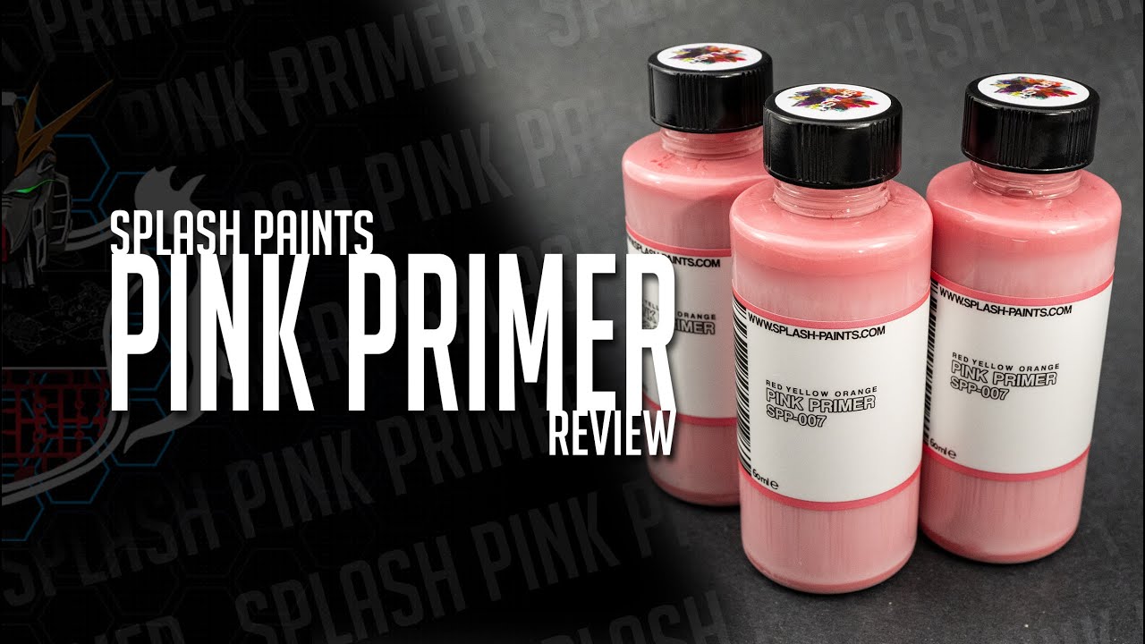Make your Reds, Yellows and Oranges not suck!! | Splash Paints Pink Primer Review | Paint Review
