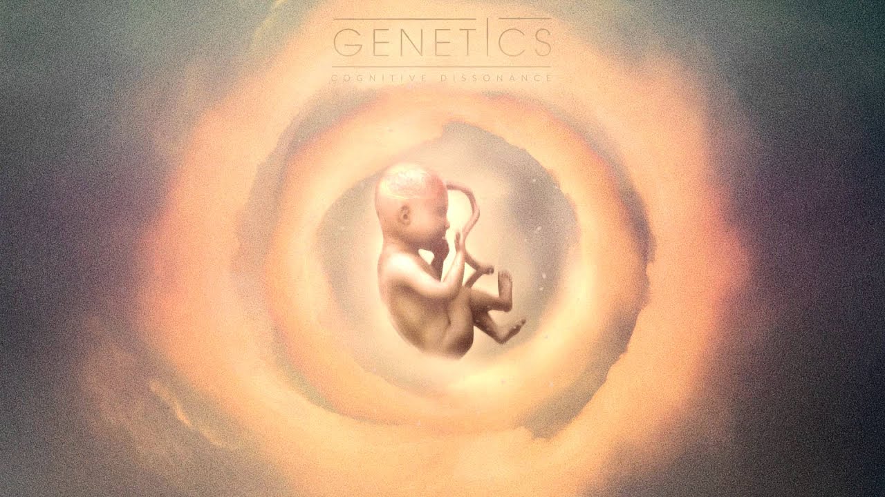 Genetics - Cognitive Dissonance - 05 - Proliferate