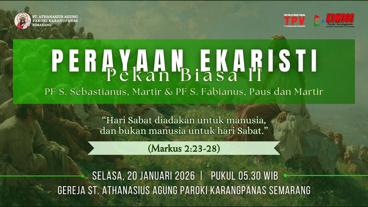Perayaan Ekaristi Harian Pekan Biasa II -  Selasa, 20 Januari  2026 - Pukul 05.30 WIB