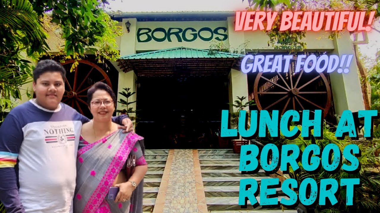 Food Review of Borgos I  Lovely food, great atmosphere I Dr Papori Barooah
