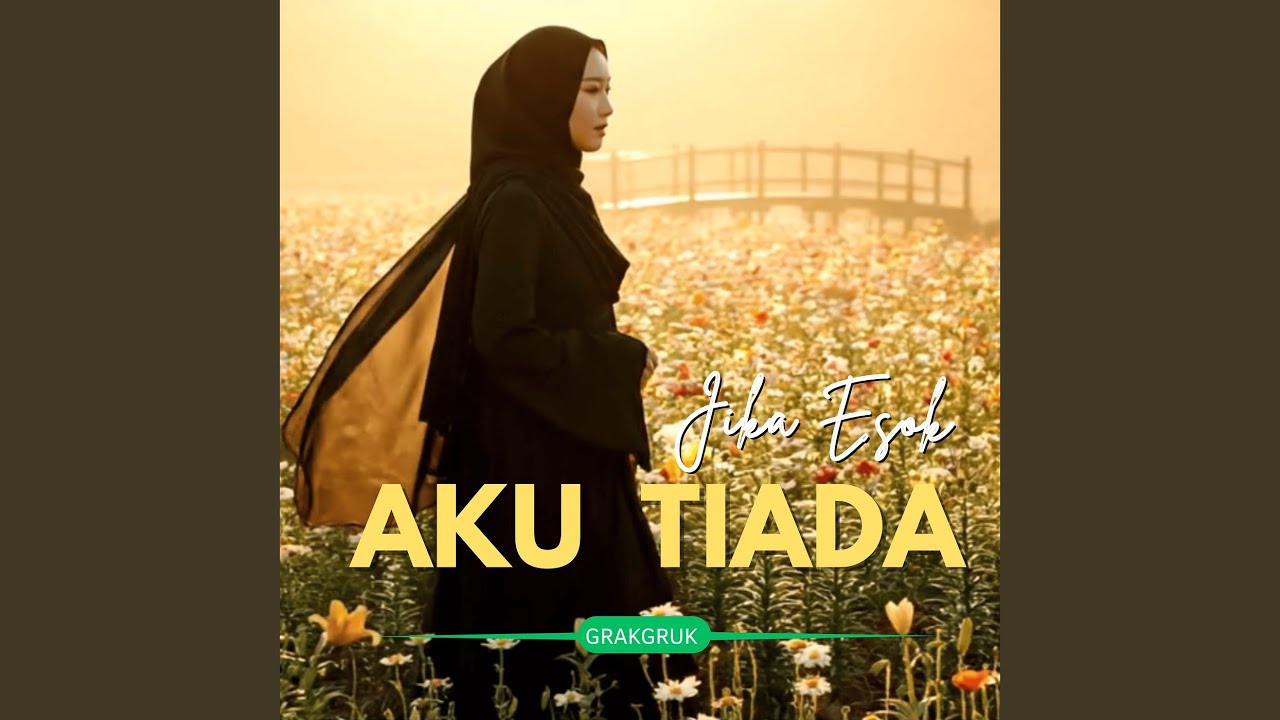Jika Esok Aku Tiada