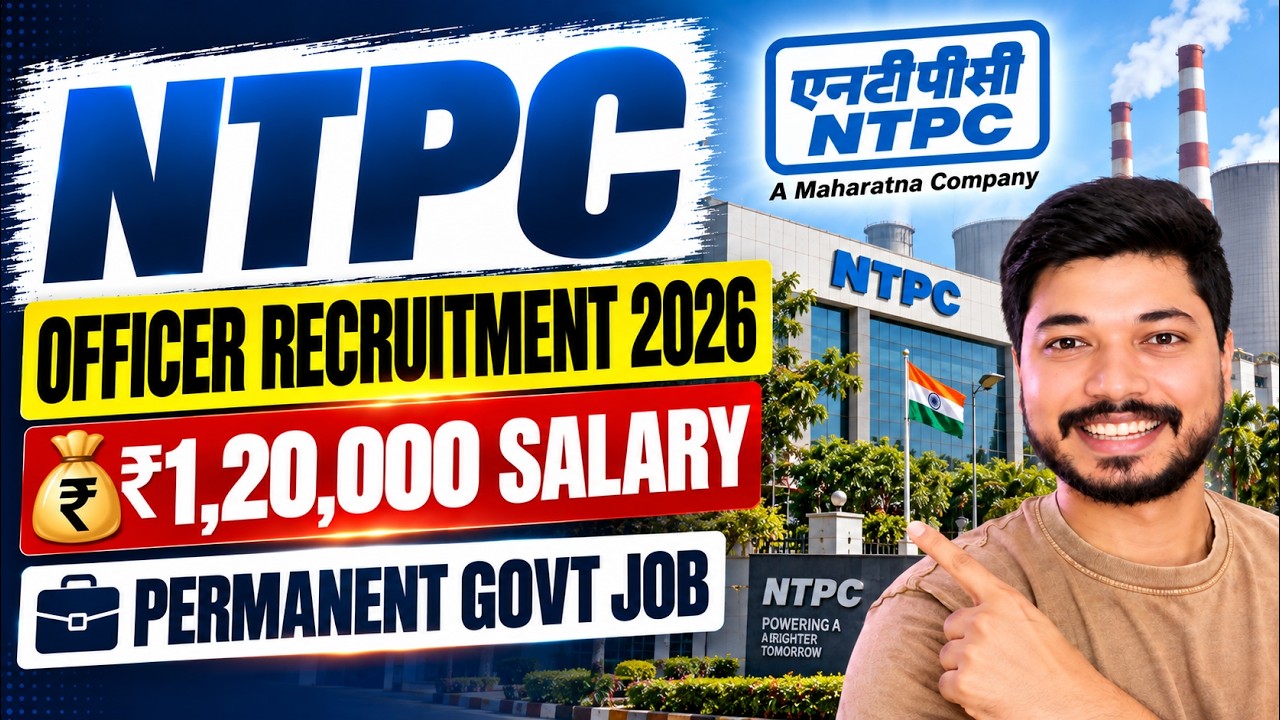 NTPC Assistant Officer Recruitment 2026 🔥 |  ₹1,20,000 Salary |   Permanent Govt Job