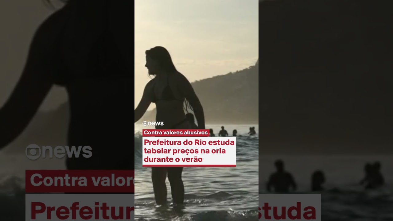 Contra valores abusivos: Prefeitura do Rio estuda tabelar preços na orla durante o verão