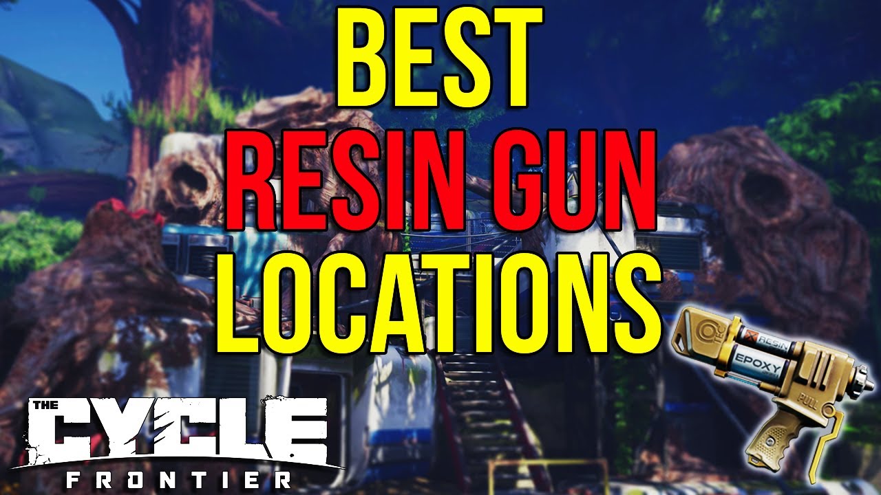 Best Resin Gun Locations for Season 3 - The Cycle Frontier Guide