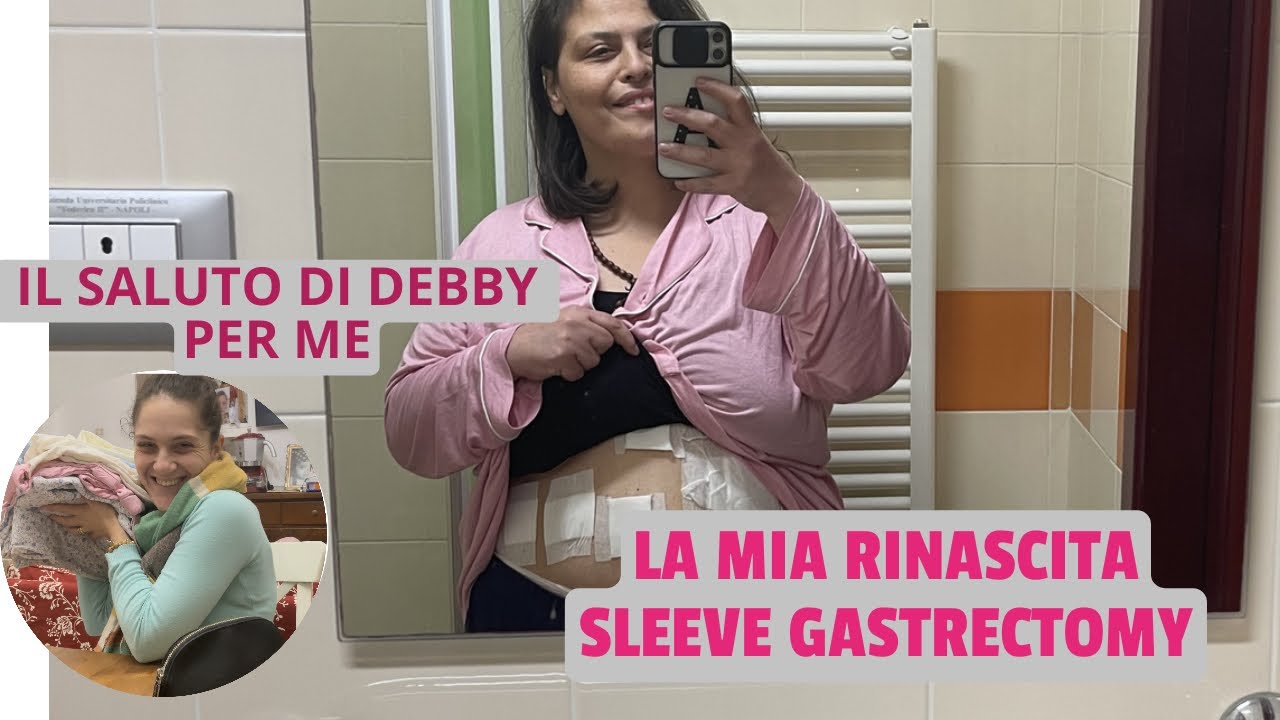 LA MIA RINASCITA/ intervento di sleeve gastrectomy 15/11/2023 *
