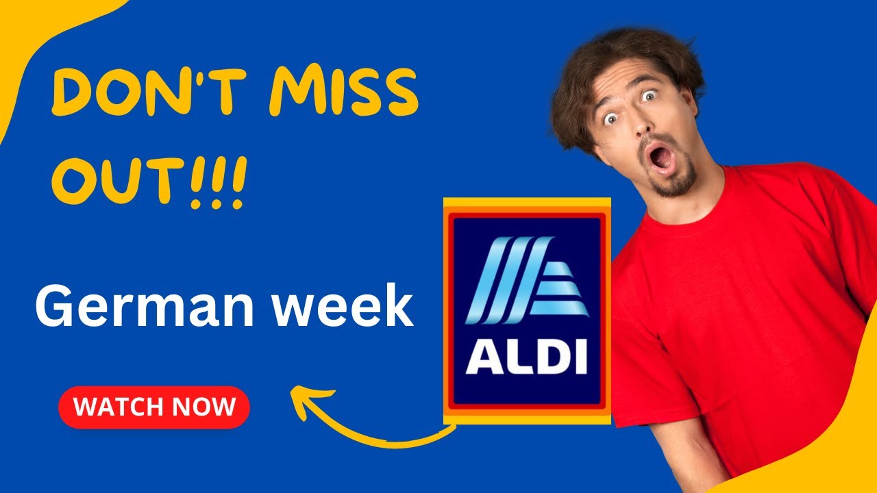 GERMAN WEEK AT ALDI