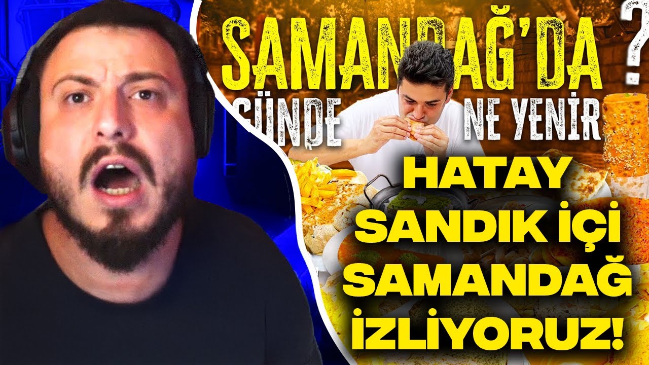HATAY SANDIK İÇİ SAMANDAĞ’DA 1 GÜNDE NE YENİR İZLİYORUZ!