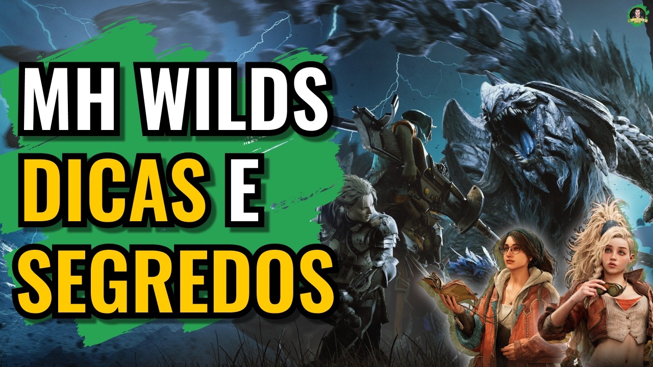 Monster Hunter Wilds - DICAS e SEGREDOS!  Essenciais para todos os níveis