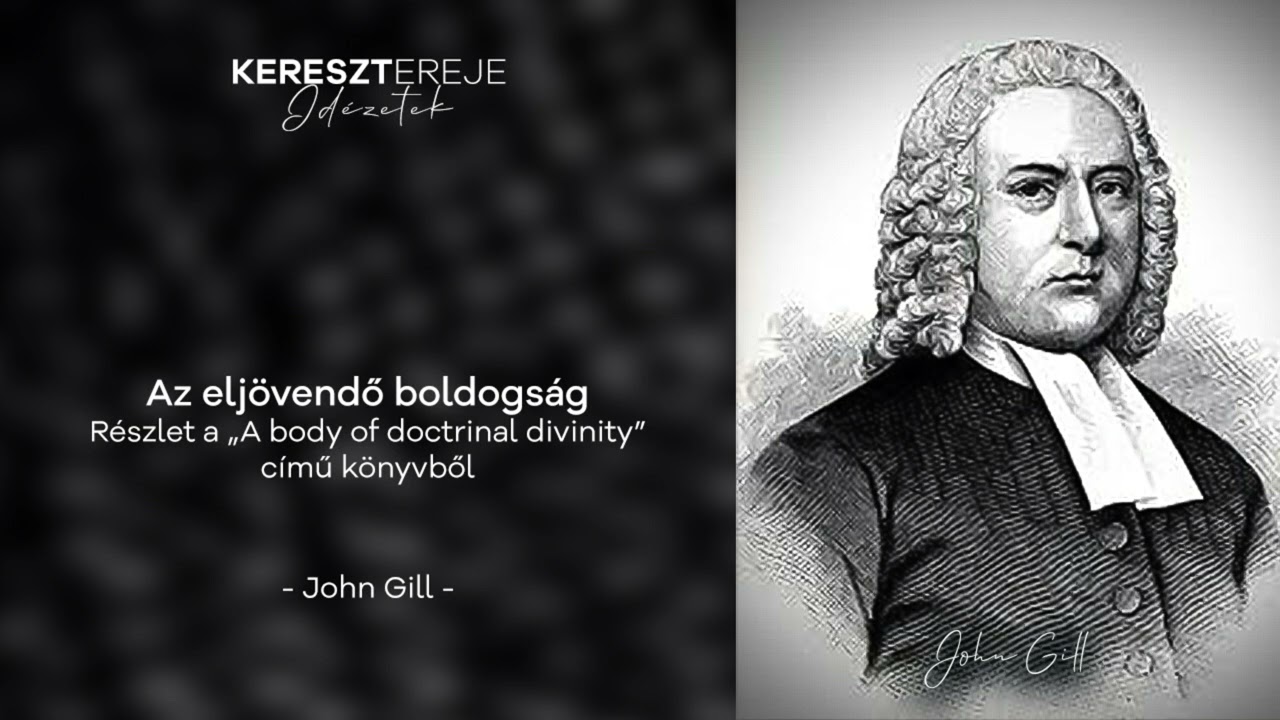 Az eljövendő boldogság - John Gill