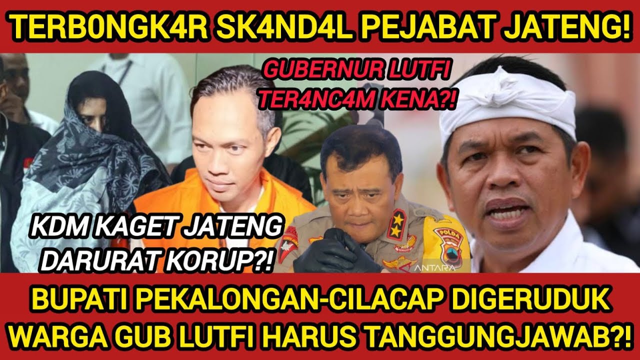 JATENG DALAM BAHAYA⁉️KDM KAGET LUTFI ATASAN BUPATI PEKALONGAN DAN CILACAP?! DANA HIBAH RATUSAN M?!