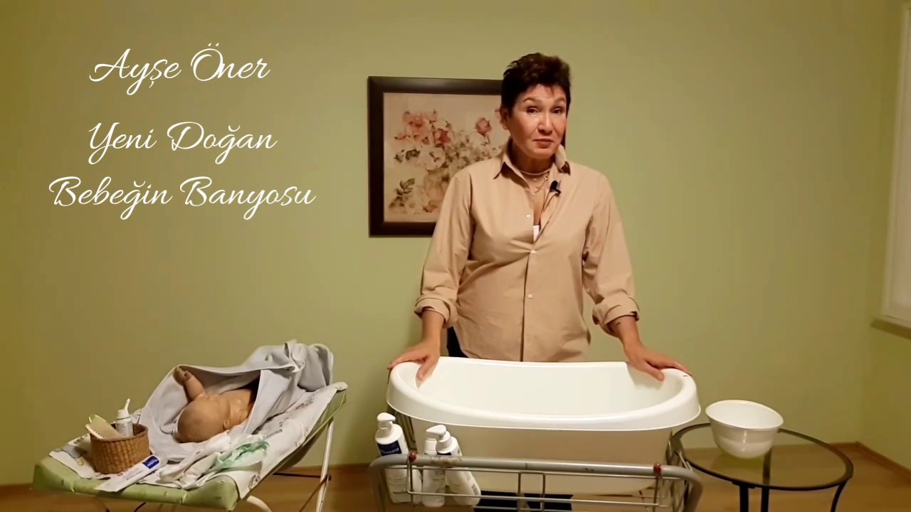 Ayşe Öner ile Yeni Doğan Bebek Banyosu