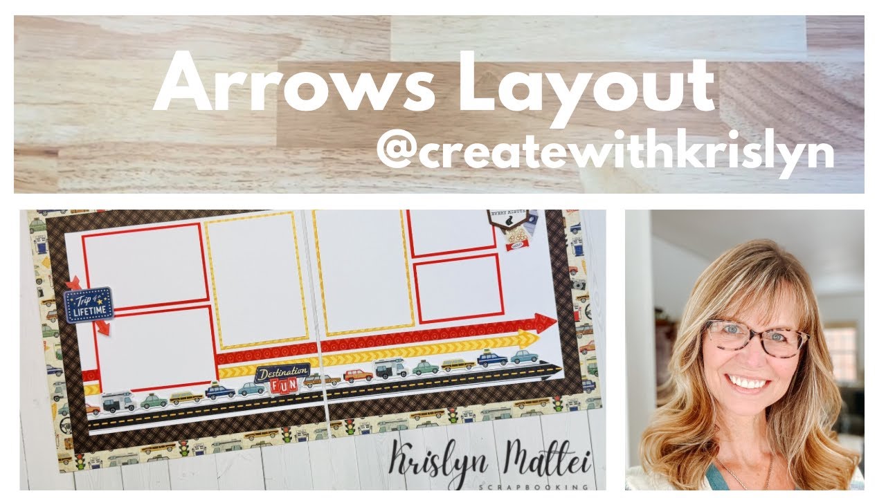 Arrows Layout with Krislyn Mattei