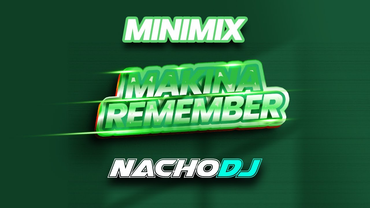 Un poco de remember y makina