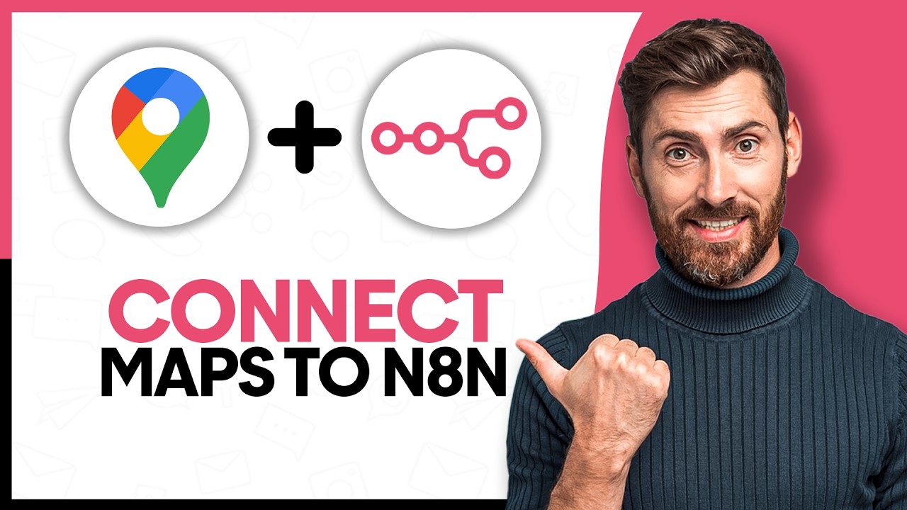 How to Connect Google Maps API to n8n - Step by Step